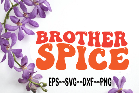 Brother Spice Retro Wavy Svg for Crafts and Graphics