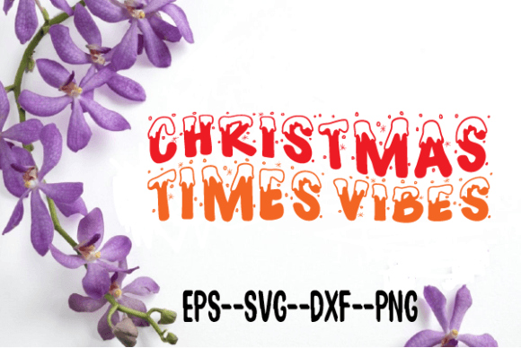 Christmas Times Vibes Retro Wavy Svg for Graphics and Crafts