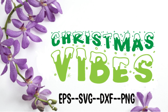 CHRISTMAS VIBES Retro Wavy SVG for Crafts and Graphics