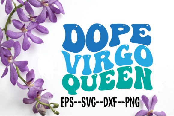 Dope Virgo Queen Wavy Retro Svg for Crafts and Graphics