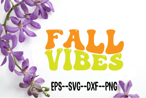 Fall Vibes New Retro Wavy Svg for Crafts and Graphics