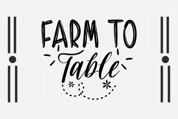 Farm to Table Svg for Crafts and Graphics