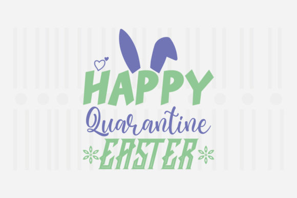 Happy Quarantine Easter SVG Review for Embroidery Projects