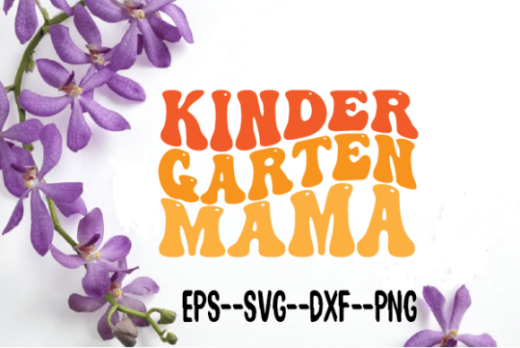 Kindergarten Mama Wavy Retro Svg for Crafts and Graphics