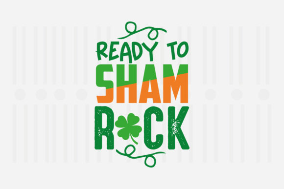 Ready to Shamrock SVG: A Versatile Graphic Design Asset for Crafts