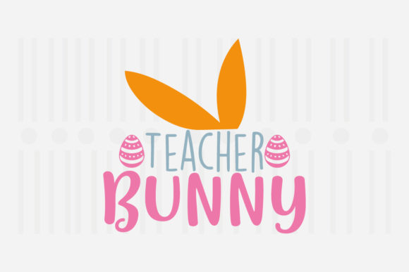 Teacher Bunny Easter SVG for Crafts and Graphics