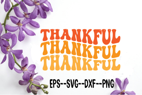 Thankful New Retro Wavy Graphic for Crafts