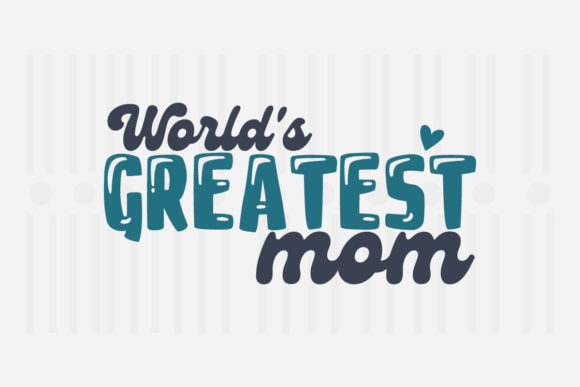 World's Greatest Mom SVG Embroidery Design Review